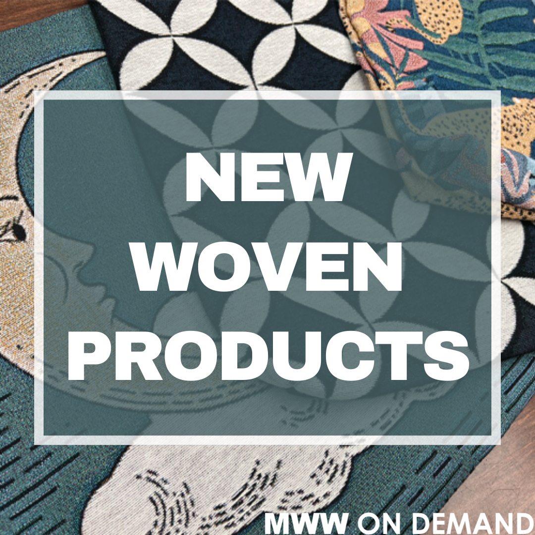 You are currently viewing New Woven Products for Your Store!